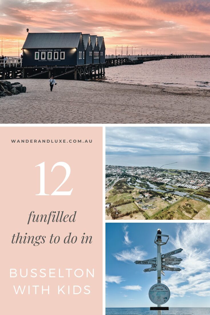 things to do in Busselton with kids